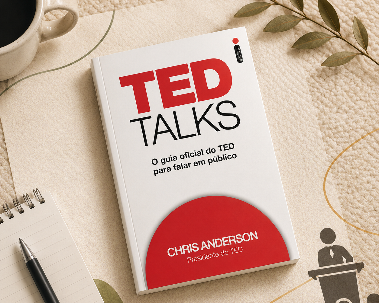 TED Talks - O Guia Oficial do TED para Falar em Público