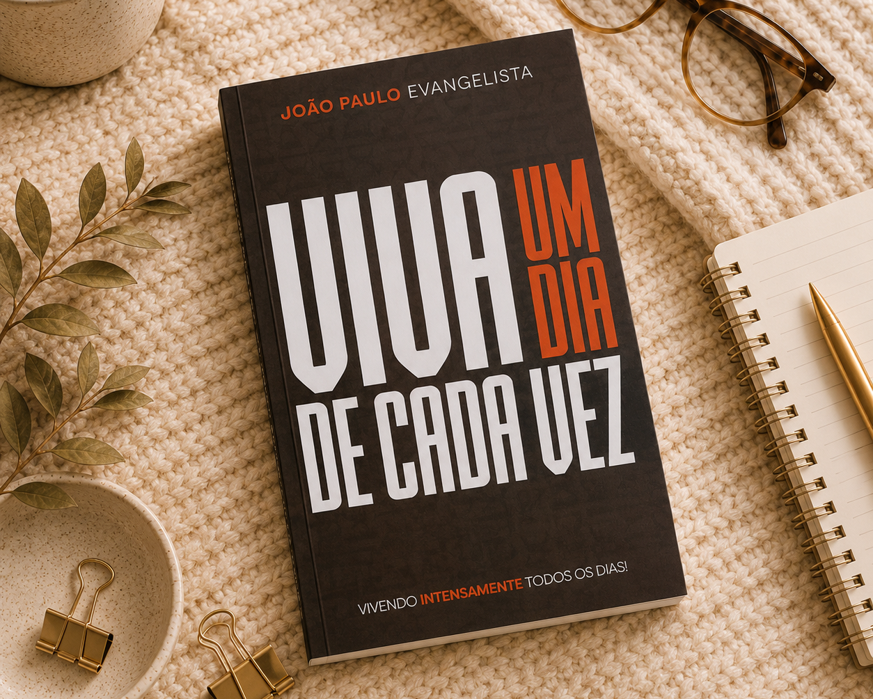 Viva Um Dia de Cada Vez